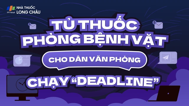 bai-viet/infographic-tu-thuoc-phong-benh-vat-cho-dan-van-phong-chay-deadline.html