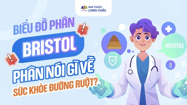 [Infographic] Biểu đồ phân Bristol: Nói gì về sức khỏe đường ruột?