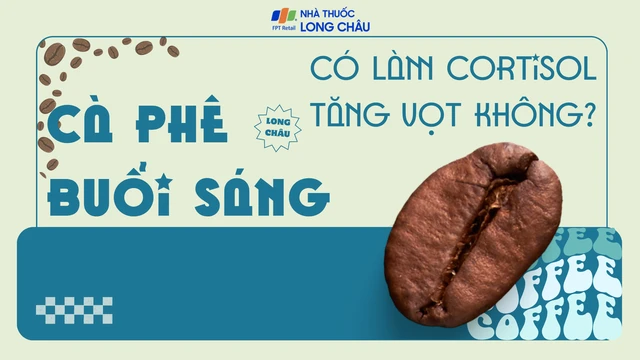bai-viet/ca-phe-buoi-sang-co-lam-cortisol-tang-vot-khong.html
