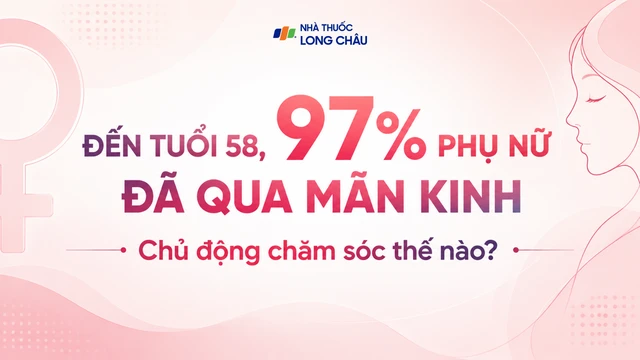 bai-viet/den-tuoi-58-97-phu-nu-da-qua-man-kinh-chu-dong-cham-soc-the-nao-10009.html