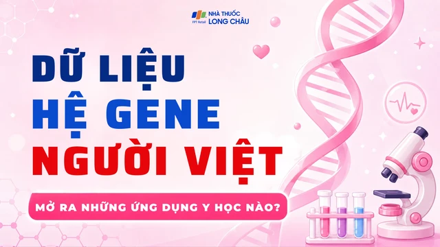 bai-viet/du-lieu-he-gene-nguoi-viet-mo-ra-nhung-ung-dung-y-hoc-nao-10009.html