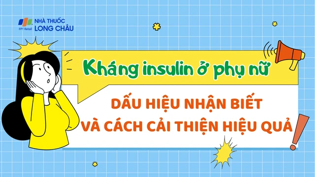 bai-viet/khang-insulin-o-phu-nu-dau-hieu-nhan-biet-va-cach-cai-thien-hieu-qua.html