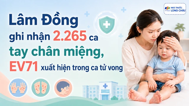 bai-viet/lam-dong-ghi-nhan-2-265-ca-tay-chan-mieng-ev-71-xuat-hien-trong-ca-tu-vong-10009.html