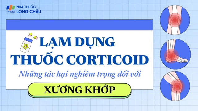 bai-viet/lam-dung-thuoc-corticoid-nhung-tac-hai-nghiem-trong-doi-voi-xuong-khop.html