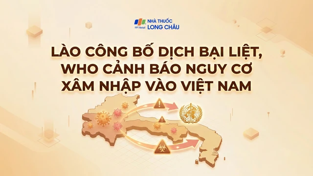 Lào công bố dịch bại liệt, WHO cảnh báo nguy cơ xâm nhập vào Việt Nam và đề nghị tăng cường giám sát