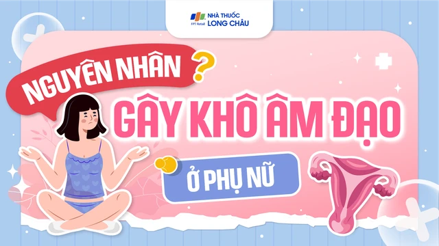 bai-viet/infographic-nguyen-nhan-gay-kho-am-dao-o-phu-nu.html