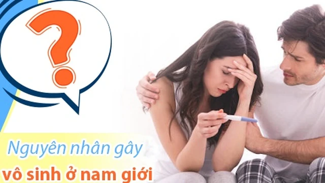 bai-viet/nguyen-nhan-vo-sinh-nam-gioi-la-gi-co-dieu-tri-duoc-khong.html