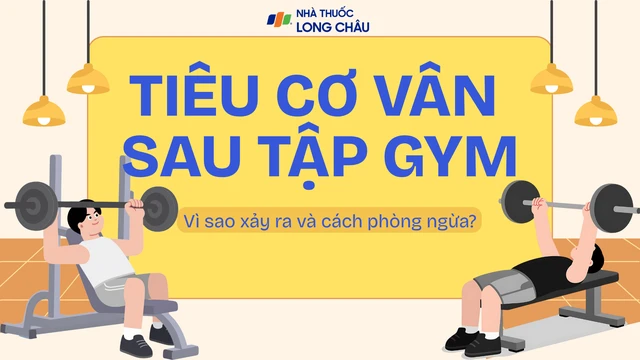 bai-viet/tieu-co-van-sau-tap-gym-vi-sao-xay-ra-va-cach-phong-ngua.html