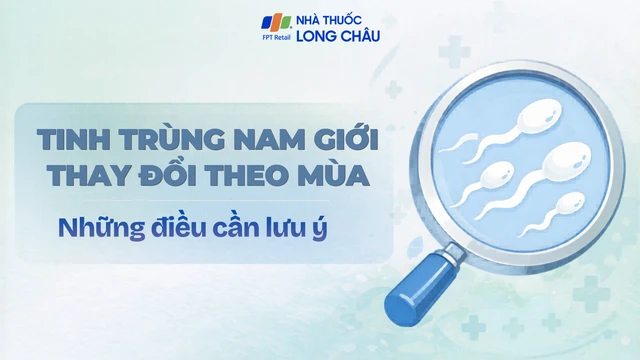 bai-viet/tinh-trung-nam-gioi-thay-doi-theo-mua-nhung-dieu-can-luu-y-10009.html