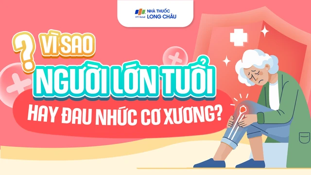 bai-viet/infographic-vi-sao-nguoi-lon-tuoi-hay-dau-nhuc-co-xuong.html