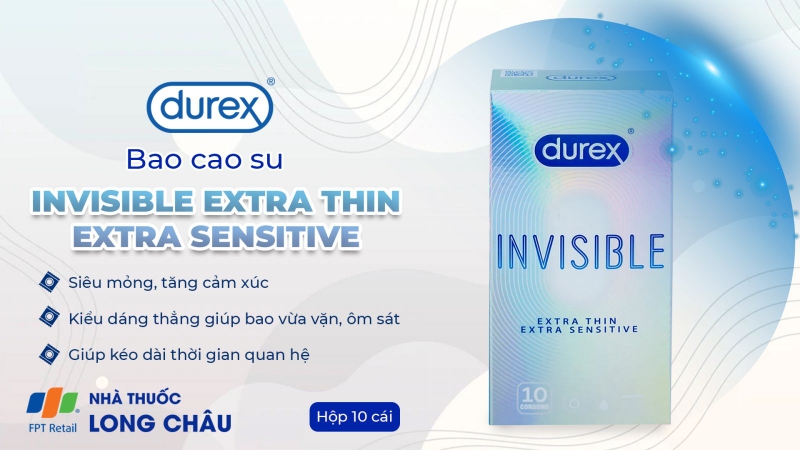 Durex Invisible an toàn khi sử dụng