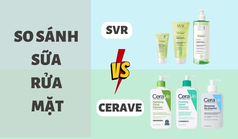 Mách bạn cách so sánh sữa rửa mặt SVR và Cerave 3.jpg