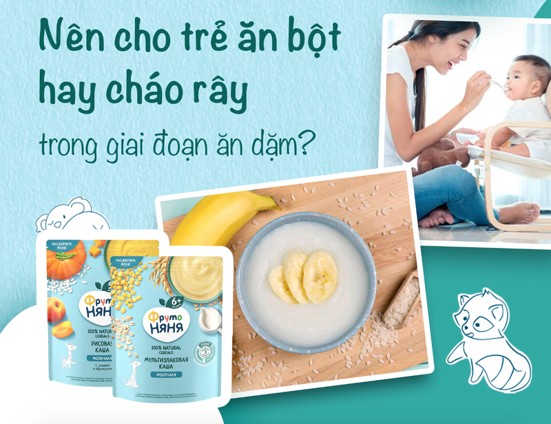 Ăn bột hay ăn cháo rây sẽ tốt cho trẻ? - 2