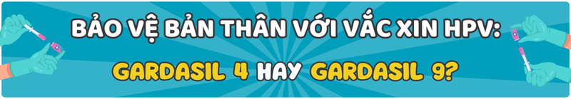 bao-ve-ban-than-voi-vac-xin-hpv.png