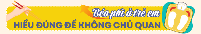 Béo phì ở trẻ em: Nỗi lo mới của thời đại phát triển 8
