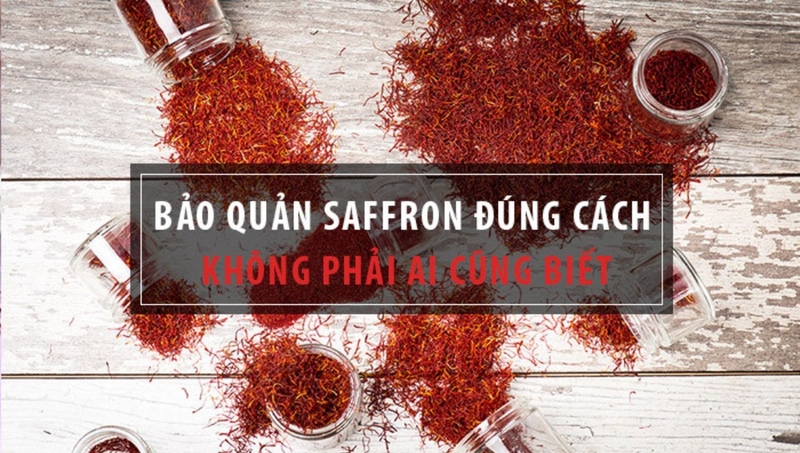 Cách bảo quản saffron để giữ nguyên chất lượng và dinh dưỡng 1