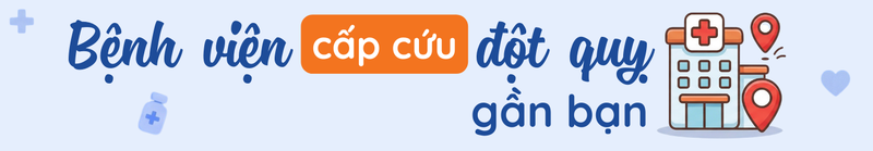 Bệnh viện cấp cứu đột quỵ gần bạn