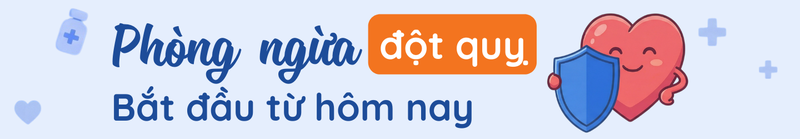Phòng ngừa đột quỵ: Bắt đầu từ hôm nay