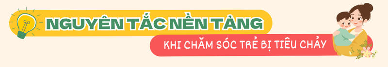 cham-soc-tre-bi-tieu-chay-nguyen-tac-vang-de-bao-ve-he-tieu-hoa-lau-dai-11.png