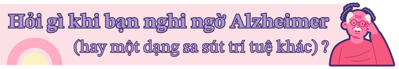 Dementia rehabilitation: Phục hồi chức năng cho người sa sút trí tuệ - Hiểu đúng để chăm sóc tốt hơn h2 5