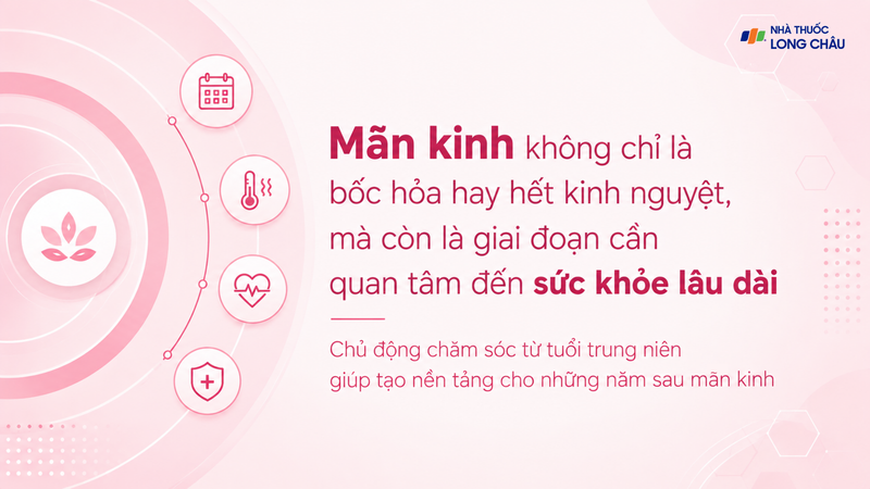 Chăm sóc sức khỏe sớm tạo nền tảng tốt cho những năm sau mãn kinh