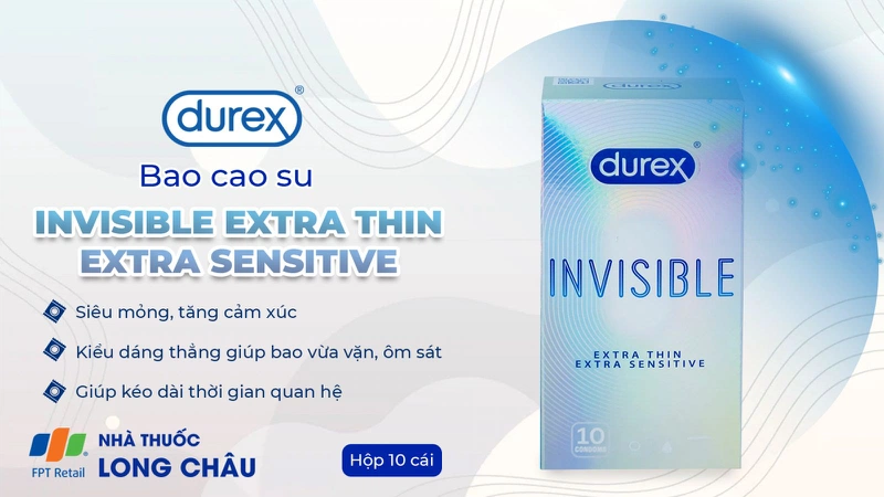 Durex Invisible an toàn khi sử dụng