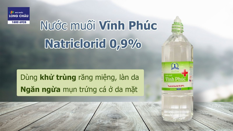 Nước muối sinh lý Vĩnh Phúc Natri Clorid 0.9% 1000ml