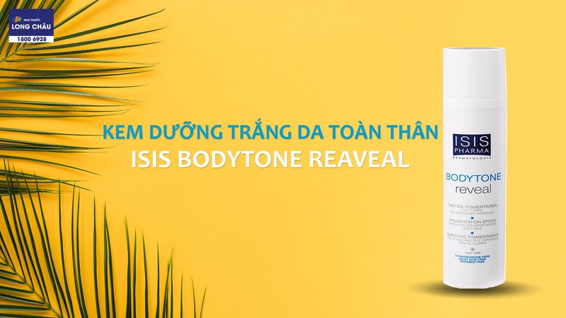 kem dưỡng trắng da toàn thân ISIS Bodytone Reveal