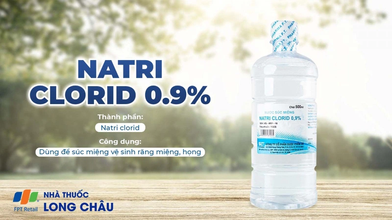Nước súc miệng Natri Clorid 0.9% F.t 1