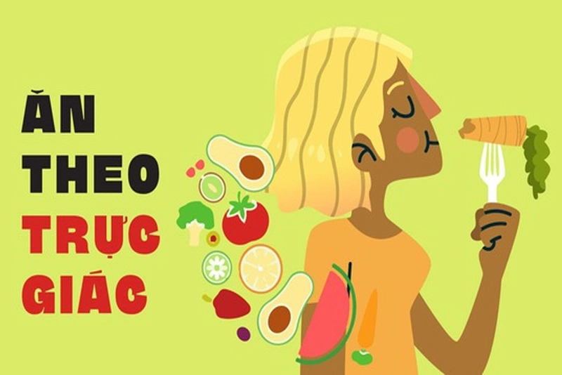 Chế độ ăn theo trực giác làm cơ thể hạnh phúc