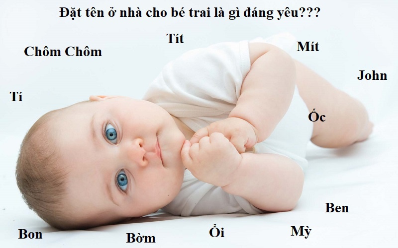 Gợi ý một số tên ở nhà cho bé trai cho cha mẹ tham khảo 2