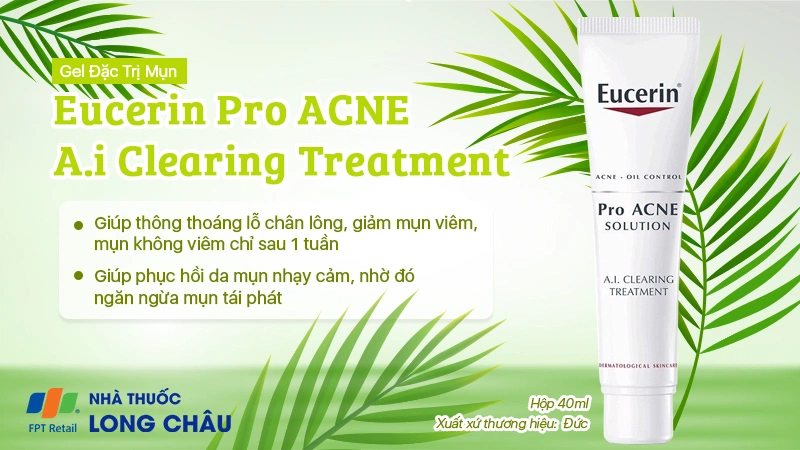Gel đặc trị mụn Eucerin ProAcne A.I Clearing Treatment 40ml 2