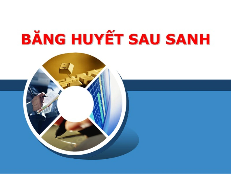 Hỏi bác sĩ: Sau sinh mổ có bị băng huyết không?