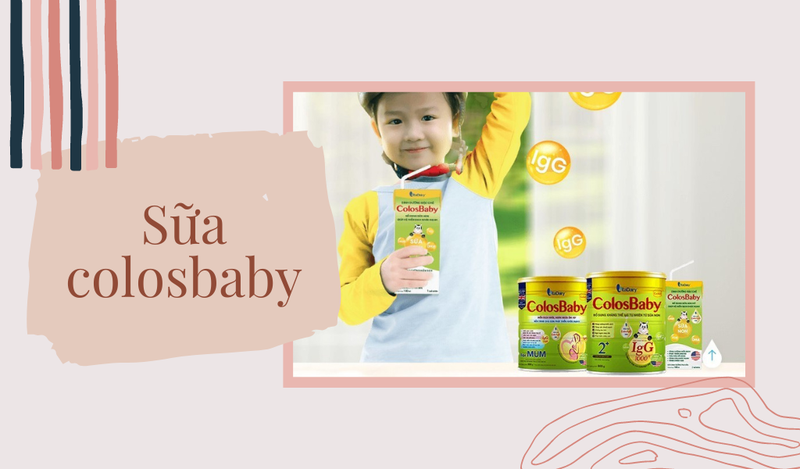 Review sữa colosbaby pha sẵn - có tốt không?