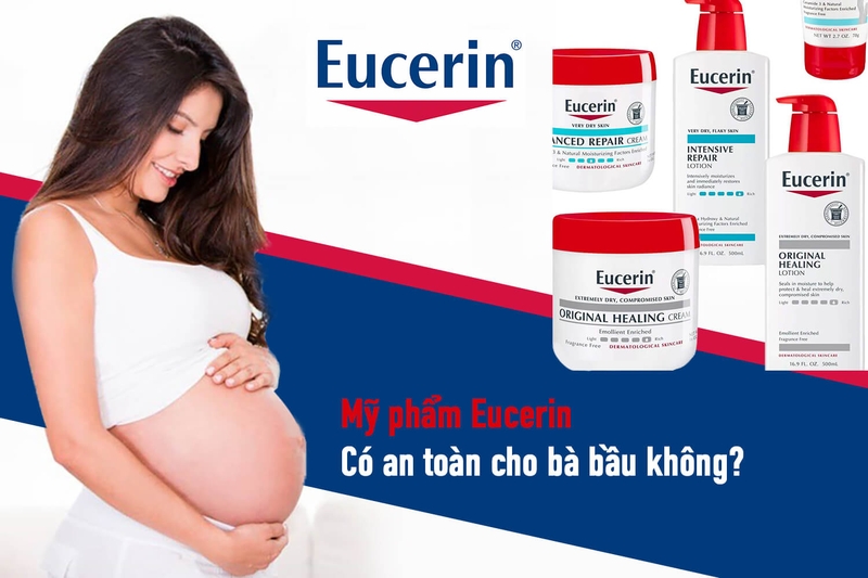 Giải đáp sữa rửa mặt Eucerin có dùng được cho bà bầu không?