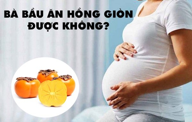 Mẹ bầu ăn hồng được không?