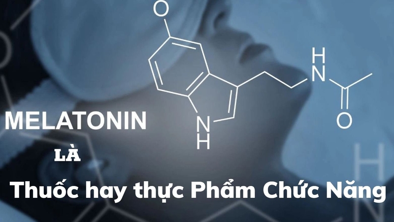 Góc giải đáp: Melatonin là thuốc hay thực phẩm chức năng? 3