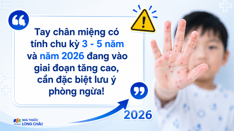 Bệnh tay chân miệng đang trong giai đoạn gia tăng theo chu kỳ
