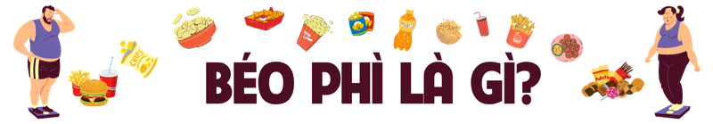 can-trong-voi-beo-phi-ke-thu-tham-lang-pha-hoai-suc-khoe-title-1.png