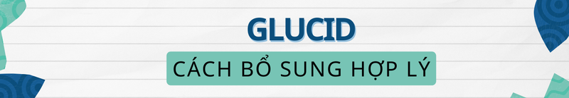 Glucid là gì? Phân loại và chức năng không thể bỏ qua 2