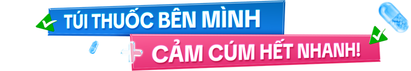 Túi thuốc bên mình - Cảm cúm hết nhanh!