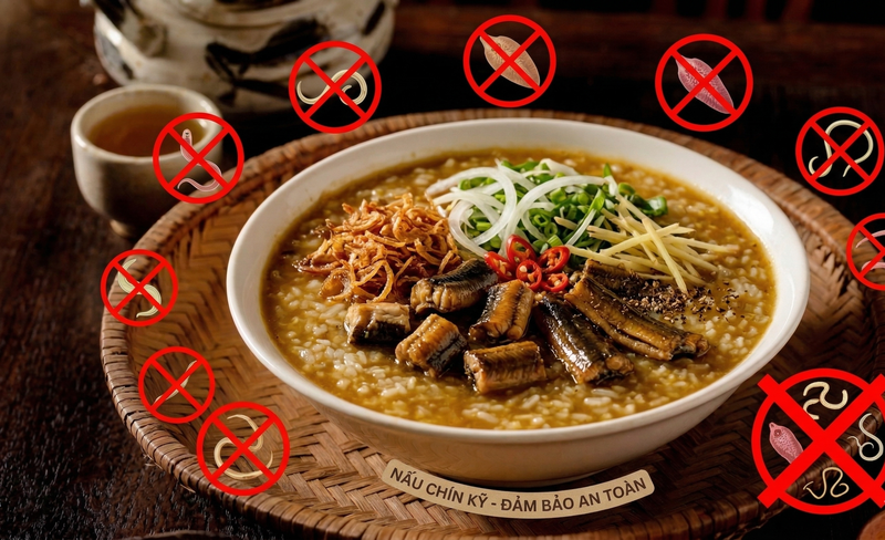 Nấu lươn chín kỹ là nguyên tắc bắt buộc để tiêu diệt ký sinh trùng