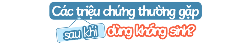 Men vi sinh: Bí quyết phục hồi đường ruột trong và sau khi dùng kháng sinh 4