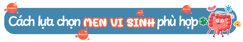 Men vi sinh: Bí quyết phục hồi đường ruột trong và sau khi dùng kháng sinh 8