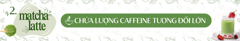 Nếu uống matcha latte mỗi ngày, bạn cần biết những điều này! 2