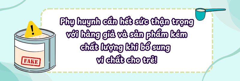 Ngày Vi chất Thế giới: Làm sao để bổ sung dưỡng chất an toàn, đúng cách cho trẻ? 7