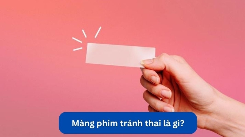 Những sự thật thú vị về màng phim tránh thai 1