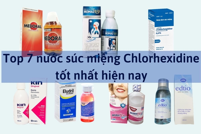Nước súc miệng chứa chlorhexidine có khả năng diệt khuẩn tốt