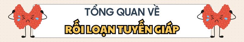 Rối loạn tuyến giáp: Bệnh lý phổ biến và cách điều trị 2