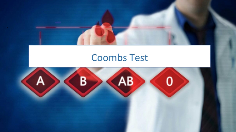 Tìm hiểu về vai trò của Coombs test trong y học-2
